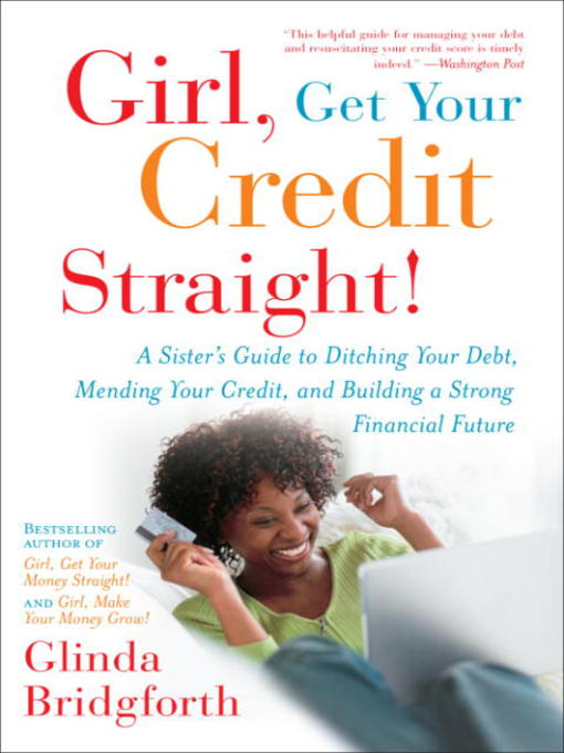 Title details for Girl, Get Your Credit Straight! by Glinda Bridgforth - Available